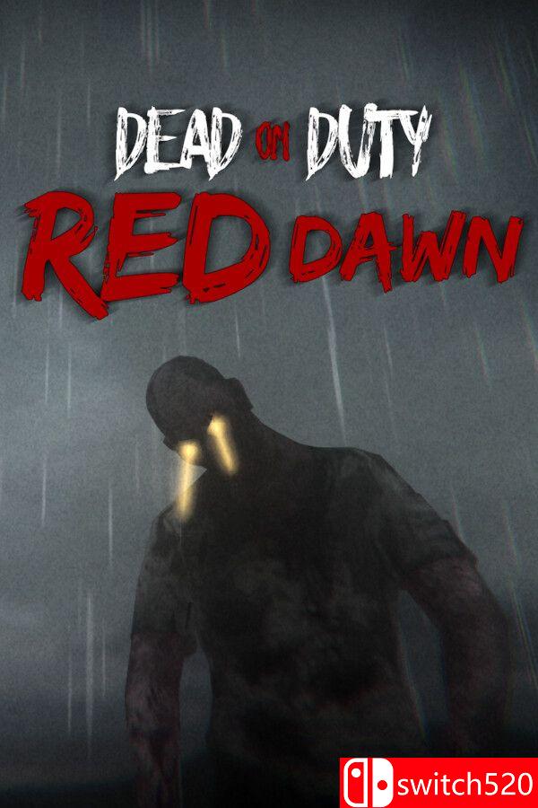 《殉职：赤色黎明（Dead On Duty: Red Dawn）》[英文]-资源宝库