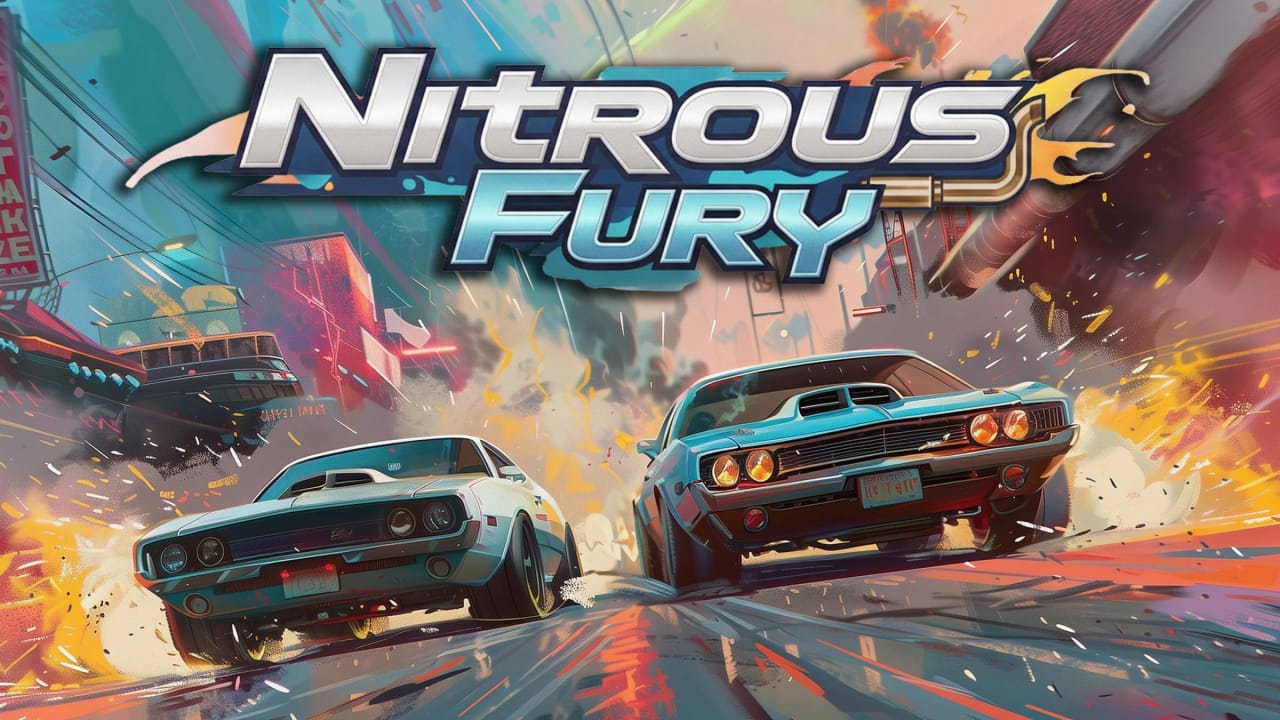 氮气狂飙丨Nitrous Fury-资源宝库