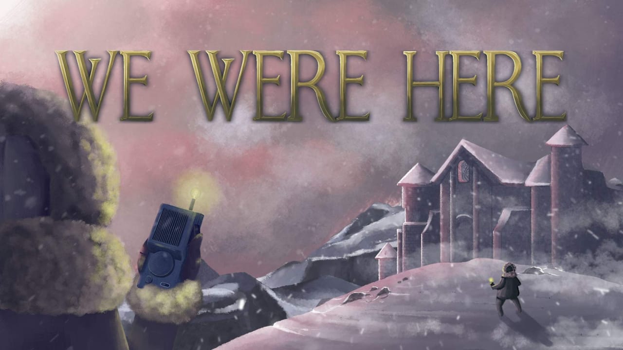 我们曾在这里丨We Were Here-资源宝库